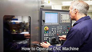 How to Operate CNC Machine