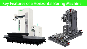 Key Features of a Horizontal Boring Machine